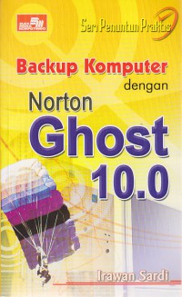 Backup Komputer dengan Norton Ghost 10.0