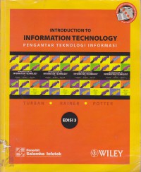 Introduction to Information Technology : Pengantar Teknologi Informasi