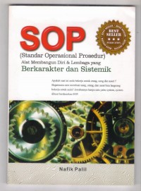 SOP (Standar Operasional Prosedur) Alat Membangun Diri & Lembaga yang Berkarakter dan Sistemik