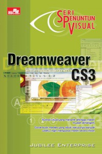 Seri Penuntun Visual : Dreamweaver CS3