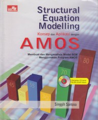 Struktural Equation Modelling : Konsep dan aplikasi dengan AMOS