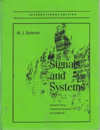 Signals and Systems : analysis using transform methods and MATLAB