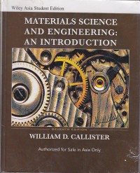 Material science and engineering : an introduction