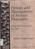 Design And Management Of Service Processes : Keeping Customers For Life