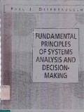 Fundamental Principles of Systems Analysis And Decision-Making