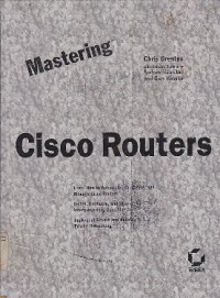 Mastering Cisco Routers