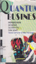 Quantum Business : Membiasakan Berbisnis Secara Etis Dan Sehat