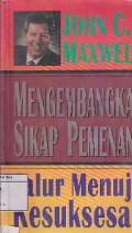 Mengembangkan Sikap Pemenang