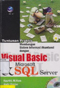 Tuntunan Praktis Membangun Sistem Informasi Akuntansi Dengan Visual Basic Dan Microsoft SQL Server