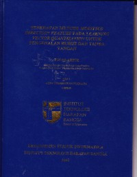 Penerapan Metode Modified direction feature Pada Vector QuantizitationUntuk Pengenalan Huruf dan Tanda Tangan