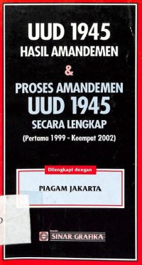 UUD 1945 Hasil Amandeman dan proses amandemen UUD 1945 secara lengkap