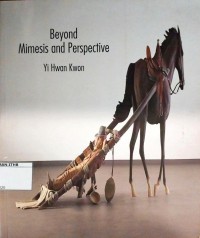 Beyond Mimesis and Perspective