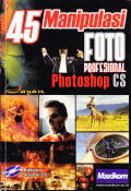 45 Manipulasi Foto Profesional Photoshop CS