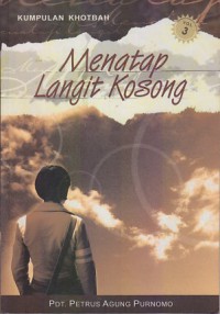 Menatap Langit Kosong ; Kumpulan Khotbah