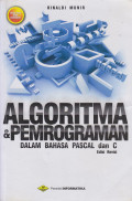 Algoritma dan Pemrograman: dalam bahasa pascal dan C