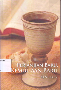 Perjanjian Baru, Kemuliaan Baru