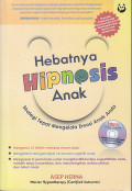Hebatnya hipnotis anak