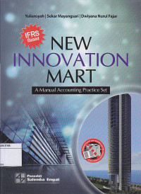 New Innovation Mart: A Manual Accounting Practice Set