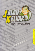 Jalan Keluar : Logis, Spontan, Jenaka