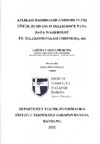 Aplikasi Dashboard Android Flexi Untuk Business Intelligence Pada Data Warehouse PT. Telekomunikasi Indonesia, tbk