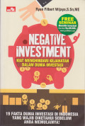 Negative Investment: Kiat Menghindari Kejahatan Dalam Dunia Investasi