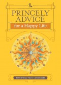 PRINCELY ADVICE for a Happy Life