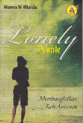 Lonely people : membangkitkan roh antusias
