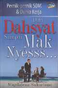 Pernak-pernik SDM & dunia kerja dari dahsyat sampai mak nyesss
