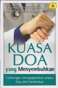 Kuasa doa yang menyembuhkan : Hubungan mengagumkan antara doa dan kesehatan