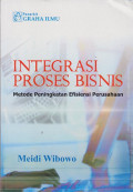 Integrasi proses bisnis : Metode peningkatan efisiensi perusahaan
