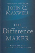 The difference maker : Menjadikan sikap sebagai aset terbesar anda