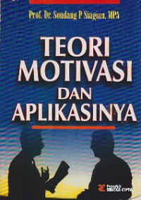 Teori motivasi dan aplikasinya