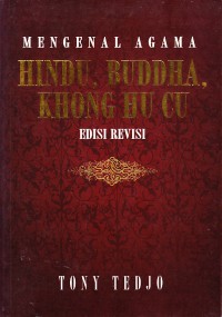 Mengenal Agama Hindu, Budha, Khong Hu Cu