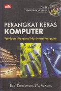 Perangkat Keras Komputer : Panduan Mengenal Hardware Komputer