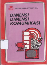 Dimensi-Dimensi Komunikasi