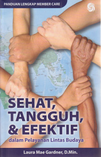 Sehat, Tangguh, & Efektif dalam Pelayanan Lintas Budaya