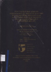 Pengukuran dan Analisis Performansi PT. Nikkatsu Electronic Works Bandung Menggunakan Pendekatan Malcolm Baldrige Criteria for Performance Excellence (MBCfPE)