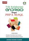 Trik Kolaborasi Android dengan PHP dan MySQL