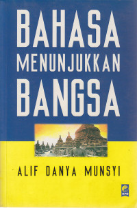 Bahasa Menunjukkan Bangsa