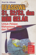 Beasiswa S1, S2/S3, dan Non Gelar untuk Pelajar, Mahasiswa, PNS, dan Praktisi