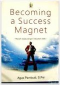 Becoming A Success Magnet