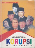 Akar kultural korupsi di Indonesia