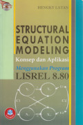 Structural Equation Modeling : Konsep dan Aplikasi Menggunakan Program Lisrel 8.80