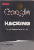 Google Hacking : cara baru melakukan hacking tanpa tools