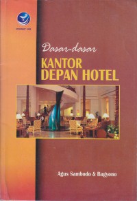 Dasar-Dasar Kantor Depan Hotel