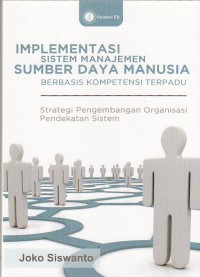 Implementasi Sistem Manajemen SDM berbasis Kompetensi Terpadu