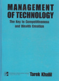 Management of Technology : The Key to Competitiveness and Wealth Creation