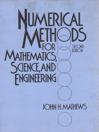 Numerical Methods for Mathematics, Science, and Engineering