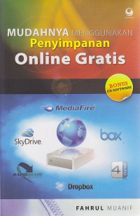 Mudahnya Menggunakan Penyimpanan Online Gratis