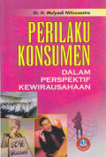 Perilaku Konsumen : Dalam Perspektif Kewirausahaan